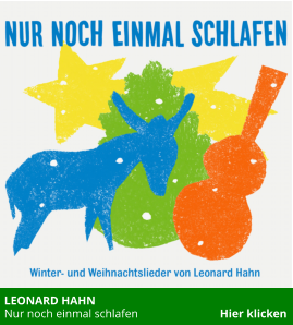 LEONARD HAHN   Nur noch einmal schlafen                            Hier klicken