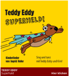 TEDDY EDDY  Superhald                                                       Hier klicken