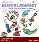 LILA LINDWURM   Hüpfvergnügt                                                 Hier klicken