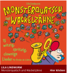 LILA LINDWURM   Monsterquatsch und Wackelzähne            Hier klicken