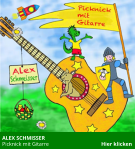 ALEX SCHMISSER  Picknick mit Gitarre                                       Hier klicken