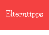 Elterntipps