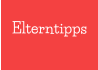 Elterntipps